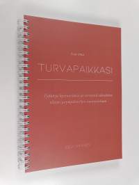 Luo oma turvapaikkasi