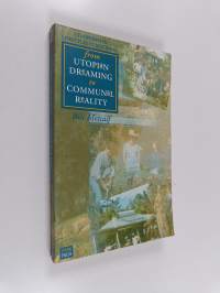 From Utopian Dreaming to Communal Reality - Cooperative Lifestyles in Australia