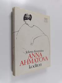 Anna Ahmatova, koditon