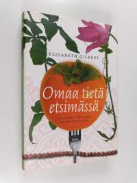 Omaa tietä etsimässä Italiassa, Intiassa ja Indonesiassa