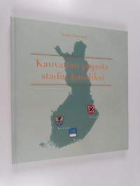 Kauvattan pojasta Stadin kundiksi