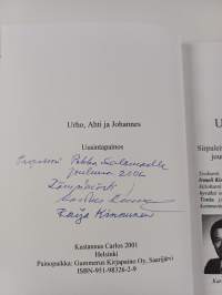 Urho, Ahti ja Johannes : sirpaleita kolmekymmenvuotisen journalistiuran ajalta ja vähän kauempaakin