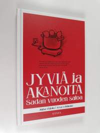 Jyviä ja akanoita