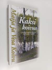 Kaksi koivua : Jumalan mahdollisuuksia heikkouden keskellä