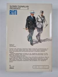 Ryti : myrskyajan presidentti