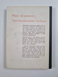 Meitä oli seitsemän Teehuhmarenvuoren koulussa