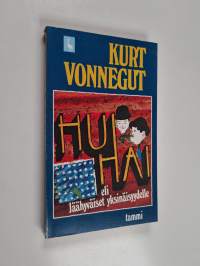 Hui hai, eli, Jäähyväiset yksinäisyydelle
