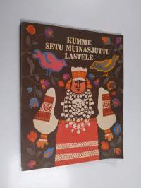 Kümme setu muinasjuttu lastele