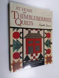 At Home with Thimbleberries Quilts - A Collection of 25 Country Quilts and Decorative Accessories