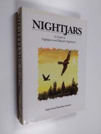 Nightjars - A Guide to Nightjars and Related Nightbirds