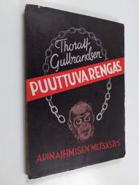 Puuttuva rengas : eli apinaihmisen metsästys
