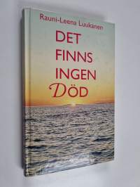 Det finns ingen död