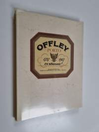 Offley Porto 1737-1987 : 250 Aniversario (numeroitu)