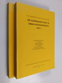 The Copenhagen Study in Urban Sociolinguistics : Part 1 and 2