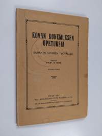 Kovan kokemuksen opetuksia : sananen Suomen työväelle