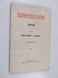 Oikeaoppinen kirkko : esitelmä