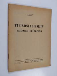 Tie sosialismiin uudessa vaiheessa