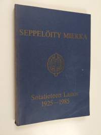 Seppelöity miekka - Sotatieteen laitos 1925-1985