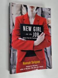 New Girl on the Job - Advice from the Trenches