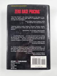 Zero Base Pricing - Achieving World Class Competitiveness Through Reduced All-in-costs : a Proactive Handbook for General Managers, Program Managers, and Procurem...