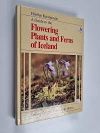 A Guide to the Flowering Plants and Ferns of Iceland