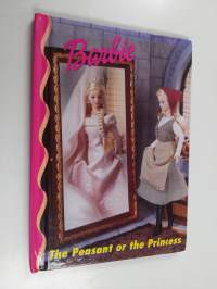 Barbie : The peasant or the princess