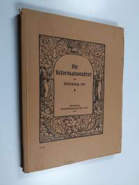 Die Reformationsfeier zu Wittenberg 1917