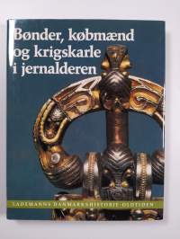 Lademanns Danmarkshistorie : Jernaldern 1-2 : Landsbyen og samfundet i Jernalderen ; Bønder, købmænd og krigskarle i jernalderen