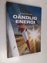 Oändlig energi - De största genombrotten - på väg mot år 2050