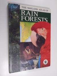 The wayland atlas of rain forests