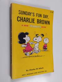 Sunday&#039;s Fun Day, Charlie Brown : A New Peanuts Book
