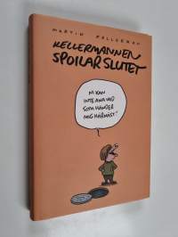 Kellermannen spoilar slutet - Kellermannen