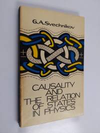 Causality and the Relation of States in Physics