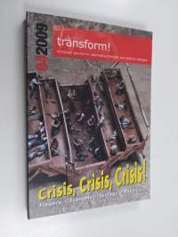 Transform! 4/2009 : Crisis, Crisis, Crisis!