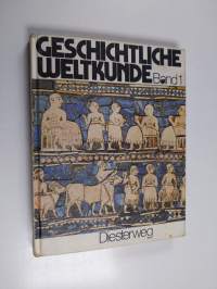 Geschichtliche Weltkunde, 1 - Von der frühen Zeit der Menschen bis zum Beginn der Neuzeit