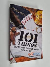 101 things every man should know how to do