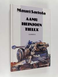 Aamu Heinjoen tiellä