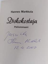 Diskokostaja : poliisiromaani (signeerattu, tekijän omiste)