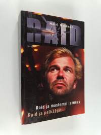 Raid ja mustempi lammas ; Raid ja pelkääjät (yhteisnide)