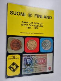 Suomi - rahat ja setelit 1811-1988 arviohintoineen = Mynt och sedlar 1811-1989 med värderingspriser
