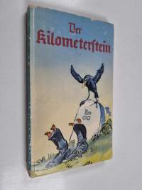 Der Kilometerstein - eine lustige Sammlung