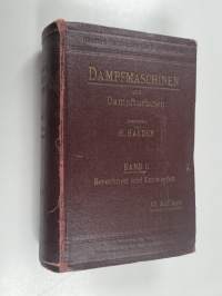 Dampfmachinen und Dampfturbinen : Hilfsbuch für Entwurf und Berechnung von Dampfanlagen
