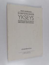 Sinfoninen ykseys : muotoajattelun kehitys Sibeliuksen sinfonioissa