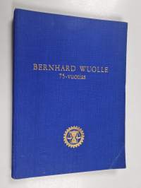 Bernhard Wuolle 75-vuotias