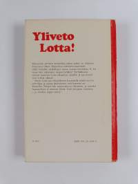 Yliveto Lotta!