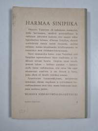 Harmaa sinipiika : satusikermä