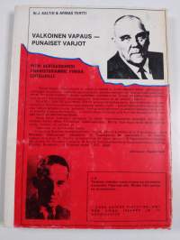 Valkoinen vapaus - punaiset varjot : Lenin ja kumpp suomalaisin silmin