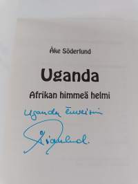 Uganda : Afrikan himmeä helmi (signeerattu)