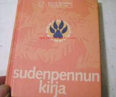 Partio-Scout: SUDENPENNUN KIRJA, sudenpennun 7-10 v. opas- ja tehtävätaskukirja