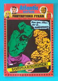 Atlantic serien nr 7 1979 - Fantastiska Fyran. Sommarnummer. (Sarjakuvat, ulkomaalaiset sarjakuvalehdet, sopiva keräilykappaleeksi, Ihmeneloset)